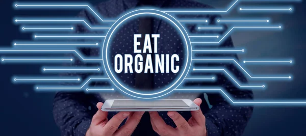 Text Zeigt Inspiration Eat Organic Business Overview Reduktion Des Verzehrs — Stockfoto