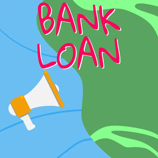 Inspiration showing sign Bank Loan, Business approach an amount of money loaned at interest by a bank to a borrower