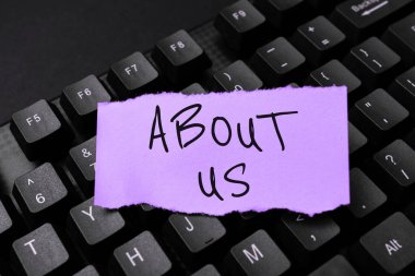 Text showing inspiration About Us, Business overview to introduce who or what something relates to or concerns