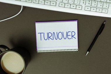Text showing inspiration Turnover, Concept meaning the percentage of workers who leave an organization