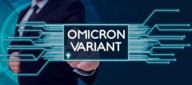 Handwriting text Omicron Variant, Concept meaning mild to severe respiratory illness that is caused by a new type of coronavirus