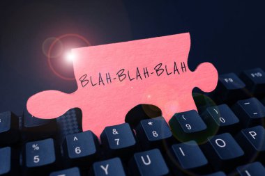 Text caption presenting Blah Blah Blah, Concept meaning Talking too much false information gossips non-sense speaking