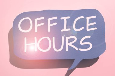 Text caption presenting Office Hours, Internet Concept The hours which business is normally conducted Working time