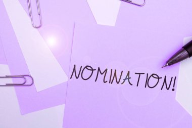 Inspiration showing sign Nomination, Conceptual photo Formally Choosing someone Official Candidate for an Award