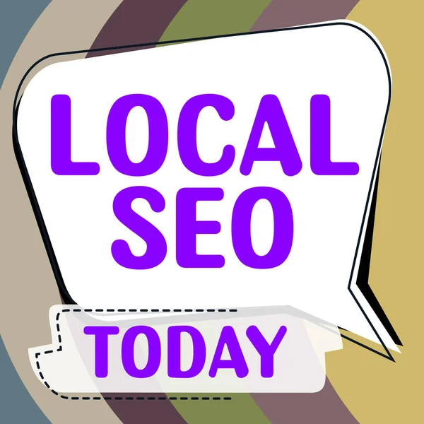 Inspiration Showing Sign Local Seo Business Approach Effective Way Marketing — Stock Photo, Image