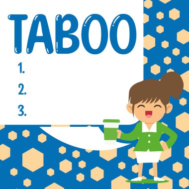 Tablo, kavramsal fotoğraf, sosyal ya da dini bir gelenek, insan, yer ya da şeyi yasaklayan metin işareti.