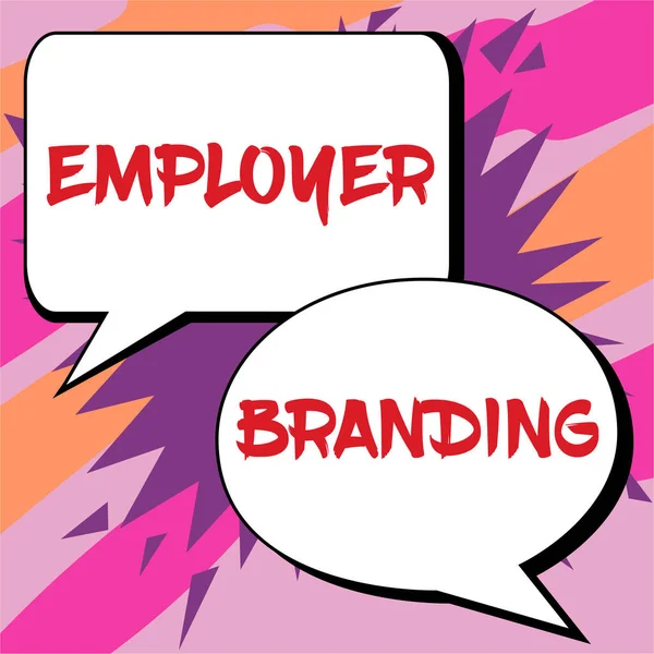 Text Sign Showing Employer Branding Business Approach Process Promoting Company — Zdjęcie stockowe