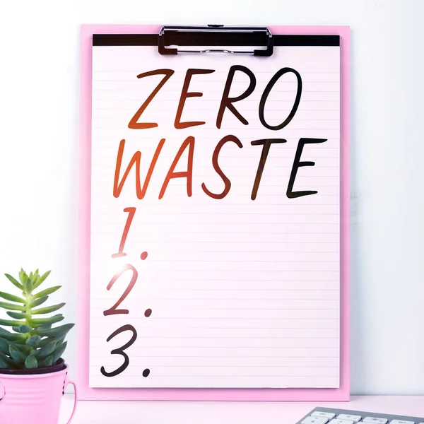 Inspiration Showing Sign Zero Waste Concept Meaning Industrial Responsibility Includes — Foto de Stock