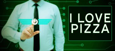 Conceptual caption I Love Pizza, Business showcase To like a lot Italian food with cheese ham pepperoni in slices