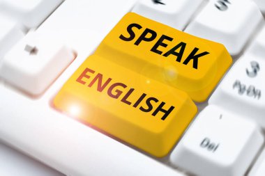 Writing displaying text Speak English, Business idea Study another Foreign Language Online Verbal Courses