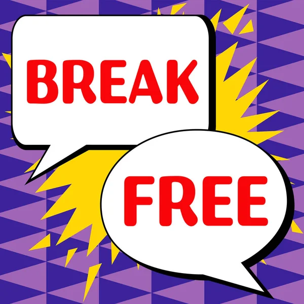 Текстовий Знак Показує Break Free Бізнес Ідея Інший Спосіб Сказати — стокове фото