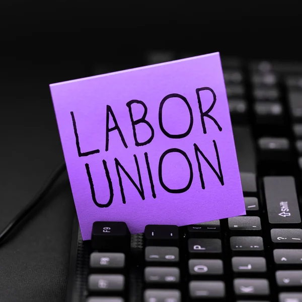 Writing displaying text Labor Union, Word for rules relating to rights and responsibilities of workers