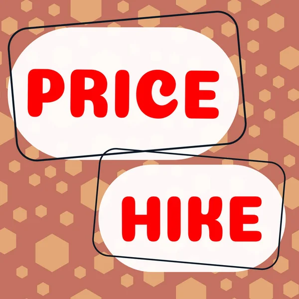 Inspiration Showing Sign Price Hike Business Idea Sum Values Customer — Φωτογραφία Αρχείου
