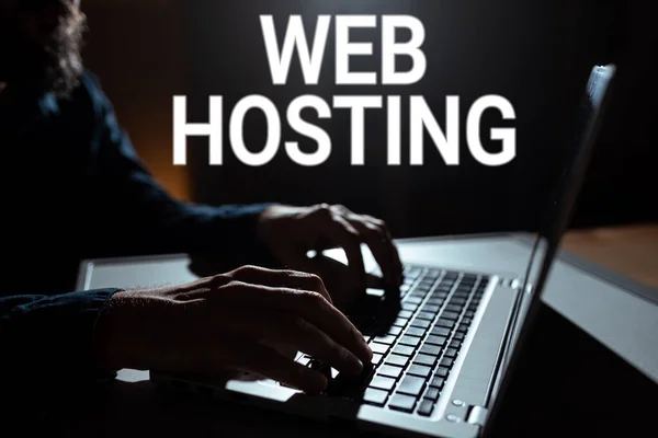 Sign displaying Web Hosting, Concept meaning The activity of providing storage space and access for websites
