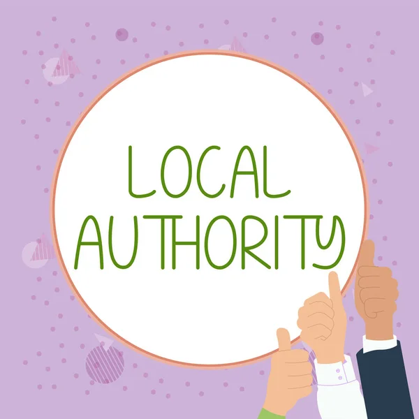 Inspiration Showing Sign Local Authority Word Group People Who Govern — Fotografia de Stock