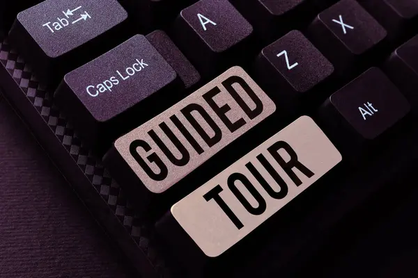 Sign Displaying Guided Tour Concept Meaning Advice Information Aimed Resolving — Stock fotografie