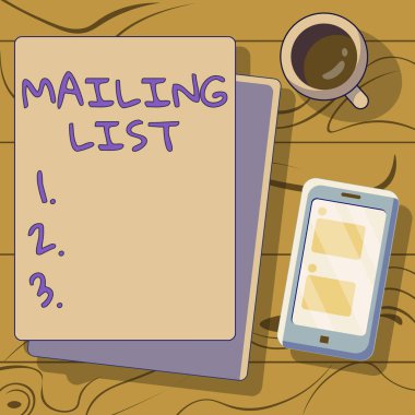 Hand writing sign Mailing List, Word for list of people who subscribe to a periodic mailing distribution