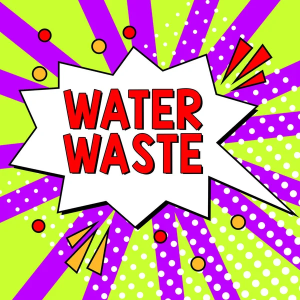 Escribir Mostrando Texto Water Waste Word Escrito Líquido Que Sido — Foto de Stock