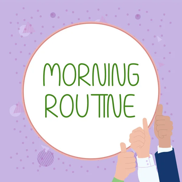 Text Sign Showing Morning Routine Concept Meaning Initiation Consumer Interest — Photo