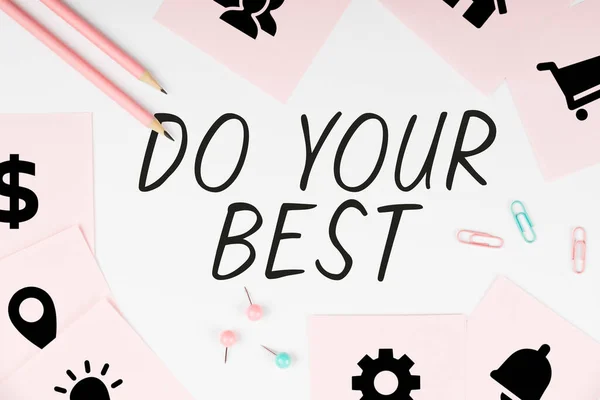 Text Showing Inspiration Your Best Business Showcase Encouragement High Effort — Stok fotoğraf