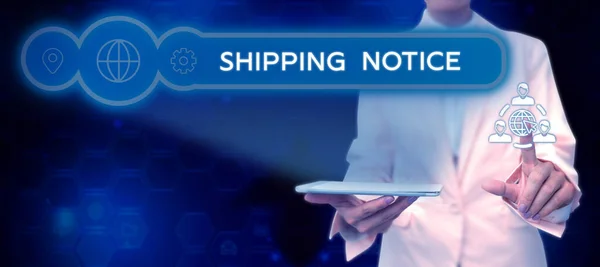 Sign displaying Shipping Notice, Word Written on ships considered collectively especially those in particular area