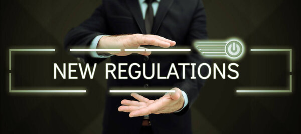 Подпись к концепции New Regulations, Business approach Regulation controlling the activity usually used by rules.