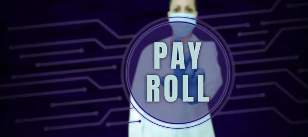 Текст Показує Натхнення Pay Roll Концепція Означає Суму Заробітної Плати — стокове фото