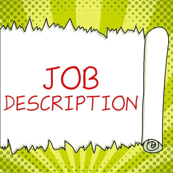 Inspiration showing sign Job Description, Business idea A document that describes the responsibilities of a position