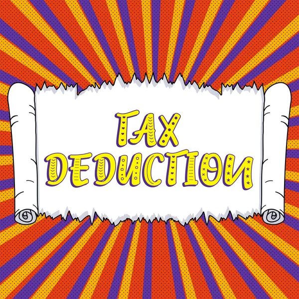 Inspiration Showing Sign Tax Deduction Word Written Amount Subtracted Income — Stockfoto