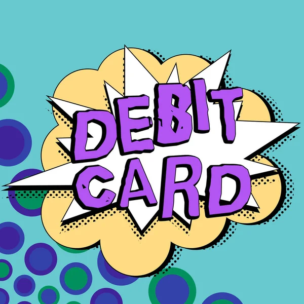Conceptual Caption Debit Card Conceptual Photo Card Deducts Money Directly — Stockfoto