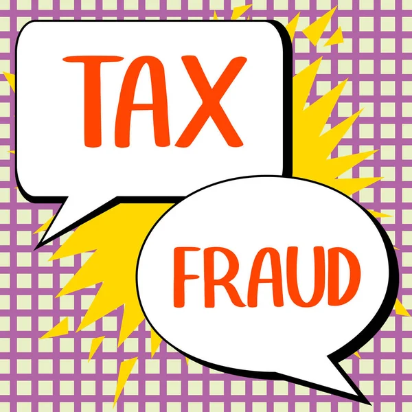 Text Showing Inspiration Tax Fraud Business Showcase Entails Cheating Tax — Foto Stock