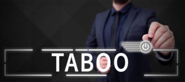 Taboo, Business Show 'u sunan metin başlığı sosyal ya da dini bir gelenek, yasaklayan ya da yasaklayan kişi, yer ya da şey