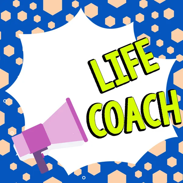 Hand writing sign Life Coach, Internet Concept A person who advices clients how to solve their problems or goals