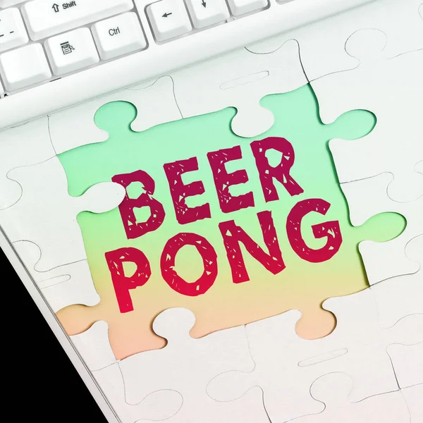 Sign displaying Beer Pong, Business overview a game with a set of beer-containing cups and bouncing or tossing a Ping-Pong ball