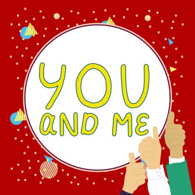 Handwriting text You And Me, Business idea Couple Relationship compromise Expressing romantic feelings