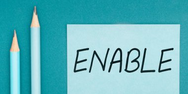 Kavramsal başlık Etkinleştir, İş kavramı birine ya da bir şeye yetki ya da bir şeyler yapma imkanı verir