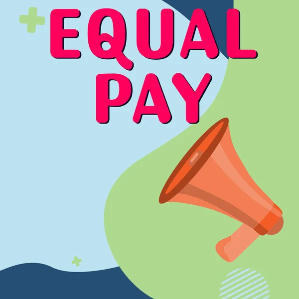Text Caption Presenting Equal Pay Concept Meaning Rights Individuals Same — Foto Stock