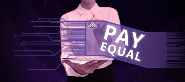 Inspiration Showing Sign Pay Equal Business Concept Principle Non Discrimination — 스톡 사진