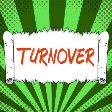 Conceptual caption Turnover, Internet Concept the percentage of workers who leave an organization