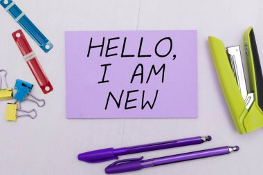 Inspiration showing sign Hello, I Am New, Conceptual photo introducing oneself in a group as fresh worker or student