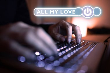 Hand writing sign All My Love, Business showcase The whole affection and good feeling for you Romance happiness