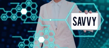 Inspiration showing sign Savvy, Business idea having perception, comprehension in practical matters