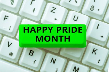 Text sign showing Happy Pride Month, Word for period of feeling pleasure satisfaction derived from own achievements
