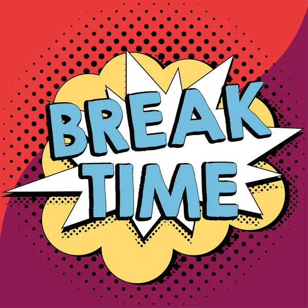 Inspiration Showing Sign Break Time Business Idea Period Rest Recreation — Stock fotografie