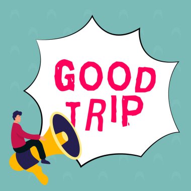 Text caption presenting Good Trip, Conceptual photo A journey or voyage,run by boat,train,bus,or any kind of vehicle