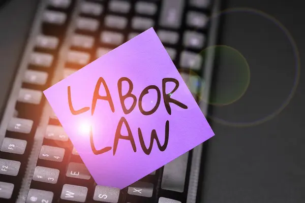 Sign Displaying Labor Law Word Rules Relating Rights Responsibilities Workers — Foto Stock
