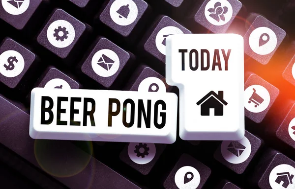Text sign showing Beer Pong, Business overview a game with a set of beer-containing cups and bouncing or tossing a Ping-Pong ball