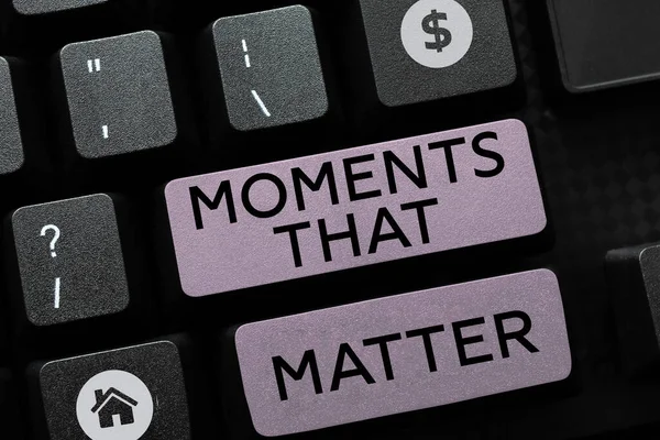 Inspiration Die Zeichen Zeigt Moments Matter Konzeptfoto Sinnvolle Positive Glückliche — Stockfoto