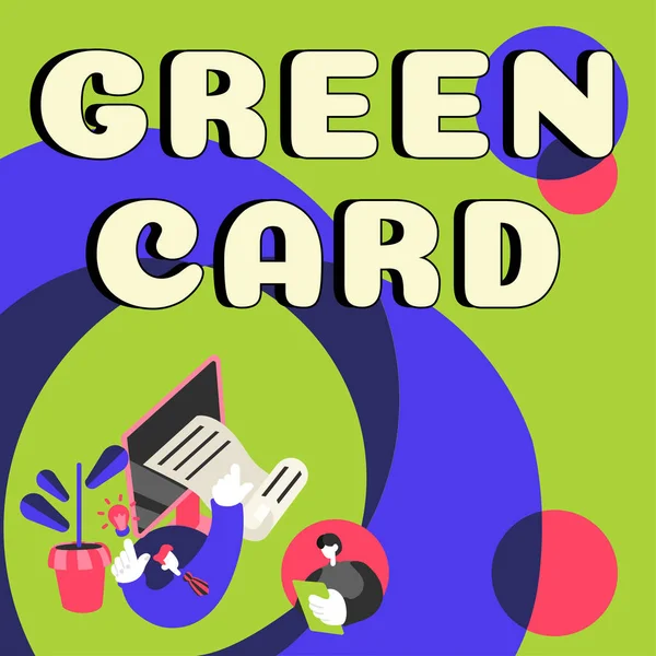 Концептуальний Підпис Green Card Огляд Бізнесу Дозволяє Іноземному Громадянину Постійно — стокове фото