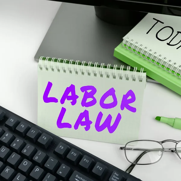 Writing displaying text Labor Law, Conceptual photo rules relating to rights and responsibilities of workers